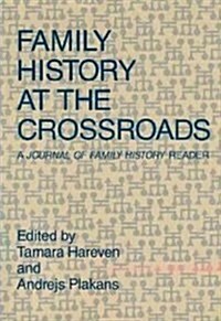 Family History at the Crossroads (Paperback)