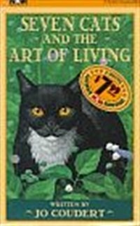 Seven Cats and the Art of Living (Cassette, Abridged)