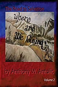 Where Are We Going? (Paperback, Large Print)