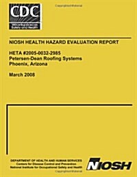HETA #2005-0032-2985 Petersen-Dean Roofing Systems Phoenix, Arizona (Paperback)