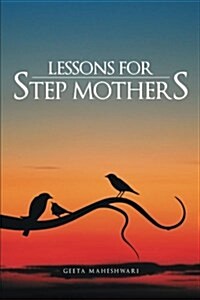 Lessons for Step Mothers (Paperback)