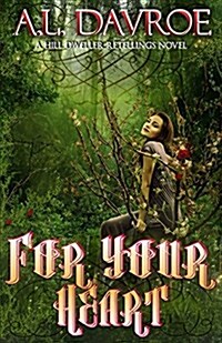 For Your Heart: A Hill Dweller Retellings Novel (Paperback)