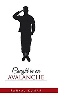 Caught in an Avalanche (Hardcover)