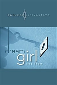 Dream Girl: Set Free (Paperback)