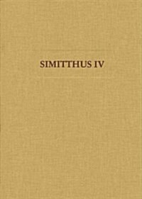 Der Spatantike Munzschatz Von Simitthus/Chimtou (Hardcover)