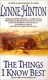 The Things I Know Best (Mass Market Paperback, Reprint)
