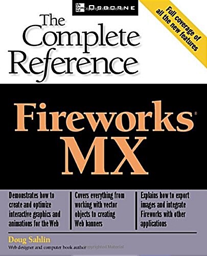 Fireworks (R) MX: The Complete Reference (Paperback)
