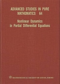 Nonlinear Dynamics in Partial Differential Equations (Hardcover)