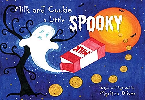 Milk & Cookie a Little Spooky (Hardcover)