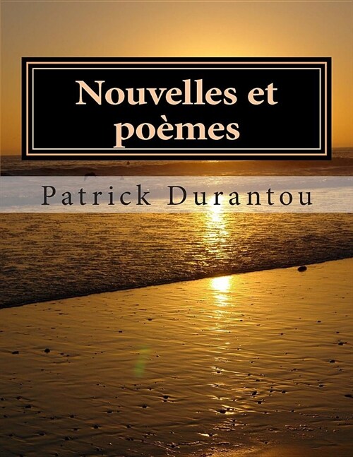 Nouvelles Et Po?es (Paperback)