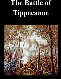 The Battle of Tippecanoe (Paperback)