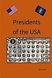 The Presidents of the USA (Paperback)