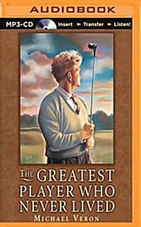 The Greatest Player Who Never Lived (MP3 CD)