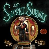 (The) secret subway 
