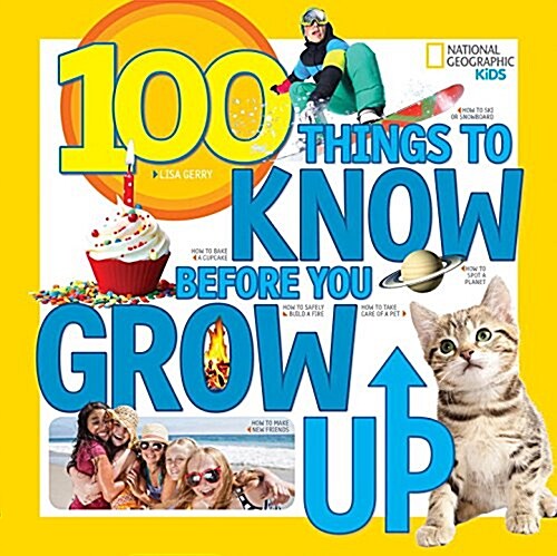 100 Things to Know Before You Grow Up (Paperback)