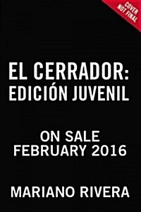 El Cerrador: Edici? Juvenil (Paperback)