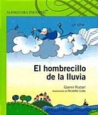 El Hombrecillo de La Lluvia (Paperback)