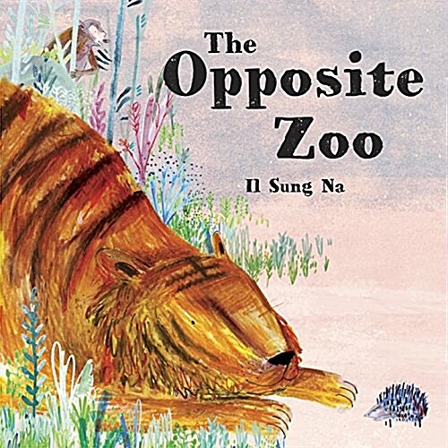 The Opposite Zoo (Library Binding)