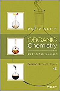 Organic Chemistry as a Second Language: Second Semester Topics (Paperback, 4)