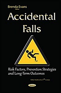 Accidental Falls (Hardcover)