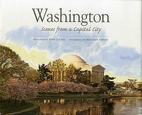 Washington: Scenes from a Capital (Hardcover)