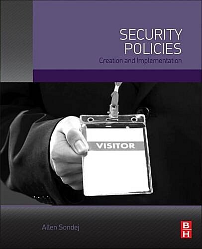 Operational Policy Making for Professional Security: Practical Policy Skills for the Public and Private Sector (Paperback)