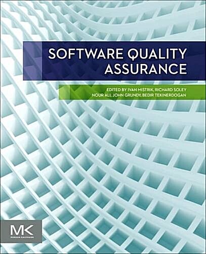 Software Quality Assurance: In Large Scale and Complex Software-Intensive Systems (Paperback)