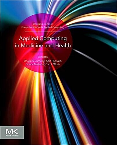 Applied Computing in Medicine and Health (Paperback)