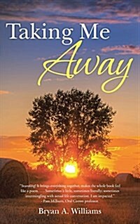 Taking Me Away (Paperback)