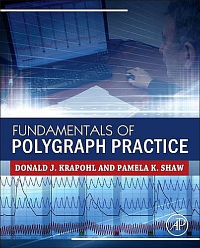 Fundamentals of Polygraph Practice (Hardcover)