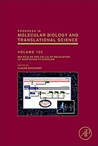 Molecular and Cellular Regulation of Adaptation to Exercise: Volume 135 (Hardcover)