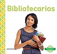 Bibliotecarios (Librarians) (Library Binding)