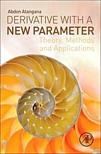 Derivative with a New Parameter : Theory, Methods and Applications (Paperback)