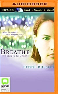 Breathe: The Sequel to Undine (MP3 CD)