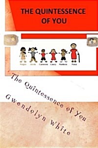 The Quintessence of You: A Letter To My Grandchildren (Paperback)