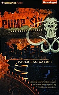 Pump Six and Other Stories (Audio CD, Unabridged)