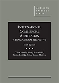 International Commercial Arbitration (Hardcover, 6th, New)