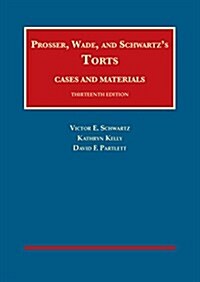Torts, Cases and Materials (Hardcover, 13th, New)