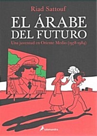 Arabe del Futuro, El (Paperback)