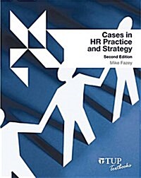 Cases in HR Practice and Strategy (Paperback)