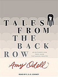 Tales from the Back Row: An Outsiders View from Inside the Fashion Industry (MP3 CD)