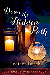 Down the Hidden Path (Paperback)