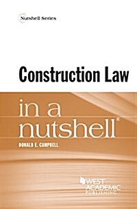Construction Law in a Nutshell (Paperback, New)