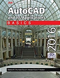 Autocad and Its Applications Basics 2016 (Paperback)
