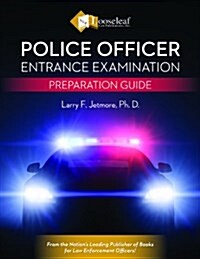 Police Officer Entrance Examination: Preparation Guide (Paperback)