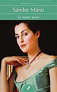 La Mujer Justa / Portraits of a Marriage (Paperback)