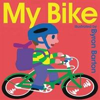 My Bike Board Book (Board Books)