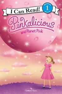 Pinkalicious and Planet Pink (Paperback)