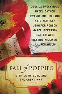 Fall of poppies : stories of love and the Great War