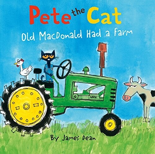 Pete the Cat: Old MacDonald Had a Farm (Board Books)